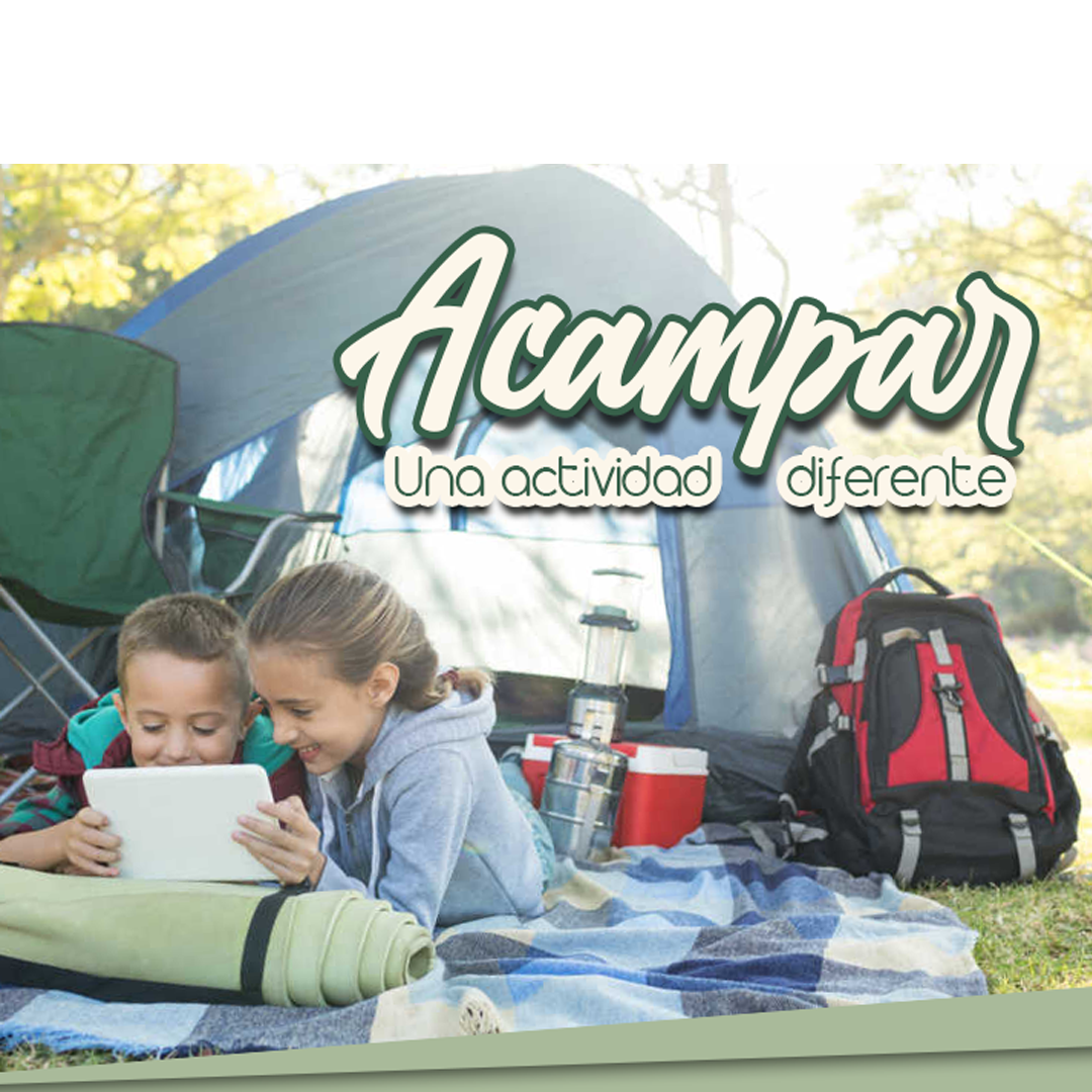 ¡Vamos a acampar!